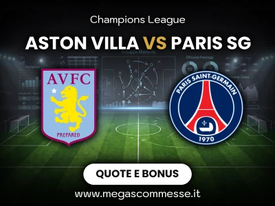 Quote scommesse Aston villa - Paris sg: copertina del match
