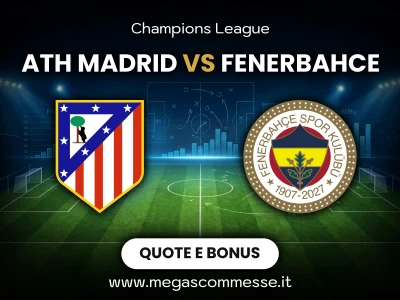 Quote scommesse Ath madrid - Fenerbahce: copertina del match