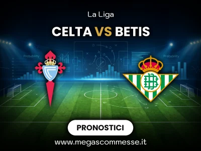Pronostico Celta - Betis: copertina del match