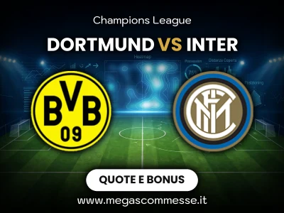 Quote scommesse Dortmund - Inter: copertina del match
