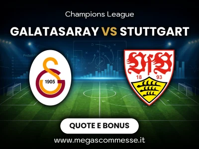 Quote scommesse Galatasaray - Stuttgart: copertina del match