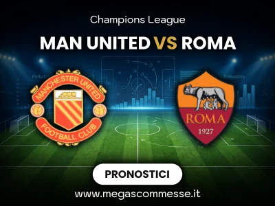 Pronostico Man united - Roma: copertina del match
