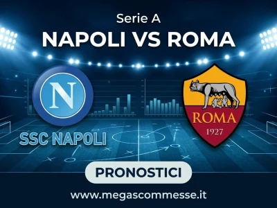 Pronostico Napoli - Roma: copertina del match