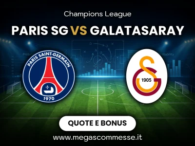 Quote scommesse Paris sg - Galatasaray: copertina del match