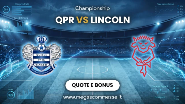 Quote scommesse Qpr - Lincoln: copertina del match