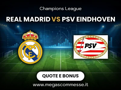 Quote scommesse Real madrid - Psv eindhoven: copertina del match