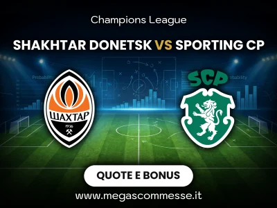 Quote scommesse Shakhtar Donetsk - Sporting CP: copertina del match