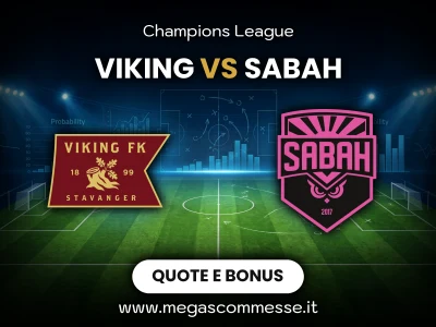 Quote scommesse Viking - Sabah: copertina del match