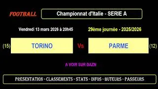 TORINO - PARME : 29ème journée Série A - Match football - Saison 2025-2026