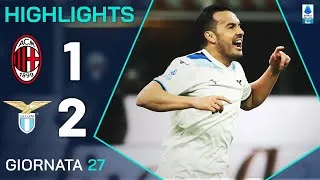 MILAN-LAZIO 1-2 | HIGHLIGHTS | 27ª GIORNATA | SERIE A ENILIVE 2024/25