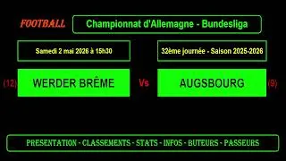 WERDER BRÊME - AUGSBOURG : 32ème journée Bundesliga - Football saison 2025/2026