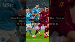 Napoli vs AS Roma  2-2  All Goals &amp; Highlights Serie A #seriea #napoli #asroma #football #highlights