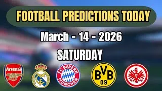 FOOTBALL|SOCCER PREDICTIONS FOR TODAY|14-03-2026