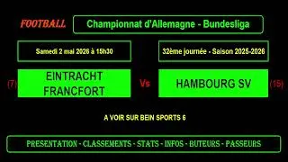 EINTRACHT FRANCFORT - HAMBOURG SV : 32ème journée Bundesliga - Football saison 2025/2026
