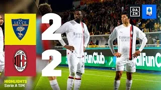 Partita FOLLE al Via del Mare: Lecce-Milan 2-2 | Serie A TIM | DAZN