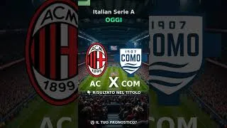AC Milan 1 X 1 Como - Finalizado - Serie A Italiana 2026 RISULTATO LIVE