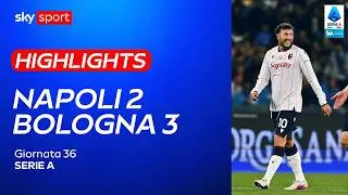 Napoli-Bologna 2-3: gol e highlights | Serie A