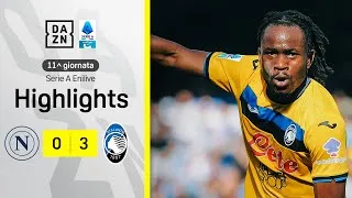 LOOKMAN da urlo, Gasp accorcia in classifica: Napoli-Atalanta 0-3 | Serie A Enilive DAZN Highlights