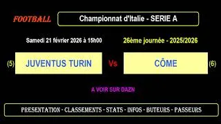 JUVENTUS TURIN - CÔME : 26ème journée Série A - Match football - Saison 2025-2026