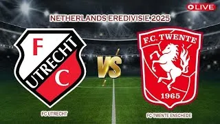 🔴Live FC Utrecht Vs FC Twente Enschede | Netherlands Eredivisie 2025 | Live Score