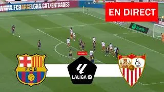 Barcelone - Séville EN DIRECT | LaLiga 2026 | Match EN DIRECT Aujourd'hui!