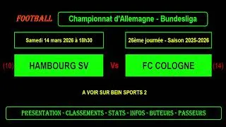 HAMBOURG SV - FC COLOGNE : 26ème journée Bundesliga - Football saison 2025/2026
