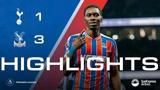 PALACE RUN RIOT 🔥 | Tottenham Hotspur 1 - 3 Crystal Palace | Premier League Highlights