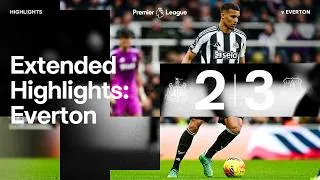 Newcastle United 2 Everton 3 | EXTENDED Premier League Highlights