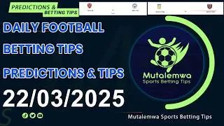 FOOTBALL PREDICTIONS TODAY 22/03/2026 PREDICTIONS TODAY|BETTING TIPS, #betting@sports betting tips
