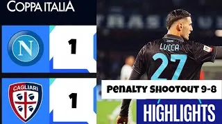 Napoli - Cagliari (1-1) [9-8] Gli Highlights | Coppa Italia | Napoli-Cagliari | Cagliari vs Napoli 