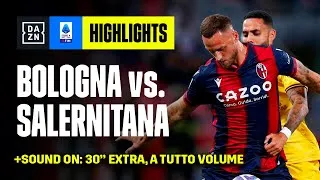 Dia risponde ad Arnautovic: Bologna-Salernitana 1-1 | Serie A TIM | DAZN Highlights