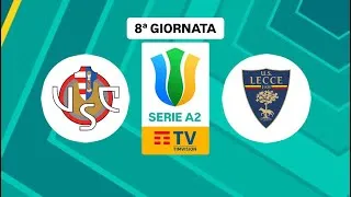 SERIE A2 G8    Cremonese - Lecce