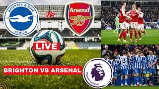 Brighton vs Arsenal 0-1 Live Stream Premier League EPL Football Match Score Highlights Gunners FC