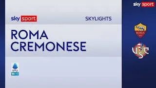 Roma-Cremonese 3-0: gol e highlights | Serie A