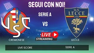 LIVE Cremonese–Lecce ⚽ Serie A | Diretta Live Score, Gol e Formazioni in Tempo Reale
