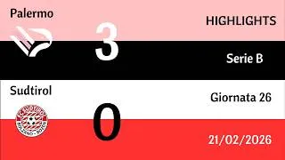 Palermo - Sudtirol 3-0 | HIGHLIGHTS 26 Giornata di Serie B | 21/02/2026