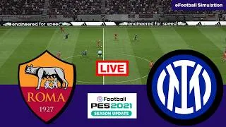 Roma vs Inter | eFootball PES 21 Gameplay | Full Match Video Game - Simulation