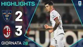 LECCE-MILAN 2-3 | HIGHLIGHTS | 28ª GIORNATA | SERIE A ENILIVE 2024/25
