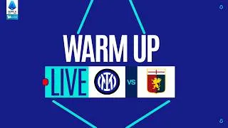 🔴 LIVE | Warm up | INTER-GENOA | Serie A Enilive 2025/26
