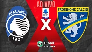 🔴AO VIVO - ATALANTA 5 X 0 FROSINONE - SERIE A TIM 15/01/2024