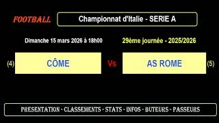CÔME - AS ROME : 29ème journée Série A - Match football - Saison 2025-2026