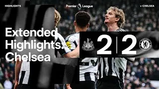Newcastle United 2 Chelsea 2 | EXTENDED Premier League Highlights 