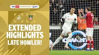 LATE HOWLER! | Swansea City v Wrexham extended highlights