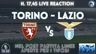 TORINO-LAZIO - LIVE REACTION, COMMENTO E POST PARTITA. - 01/03/2026