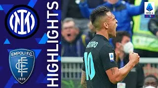 Inter 4-2 Empoli | Rimonta da brividi per i Nerazzurri | Serie A TIM 2021/22