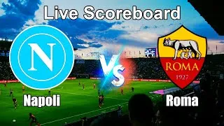 Napoli vs Roma Live Score - Italian Serie A