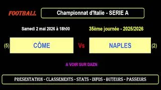 CÔME - NAPLES : 35ème journée Série A - Match football - Saison 2025-2026