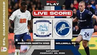 🔴 Preston North End F.C. vs Millwall F.C. | EFL Championship | LIVE SCORE