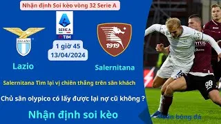 Soi kèo Lazio vs Salernitana | Nhận định soi kèo vòng 32 Serie A Soi kèo bóng đá hôm nay 12/04/2024.