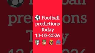 Football Predictions Today 13-03-2026 #sportsbetting #footballprediction #footballshorts
